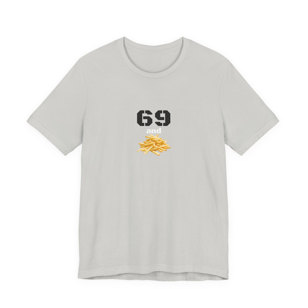 Unisex graphic T-shirt with a humorous "69 & French Fries" print, featuring quirky cartoon-style design by Printify.
