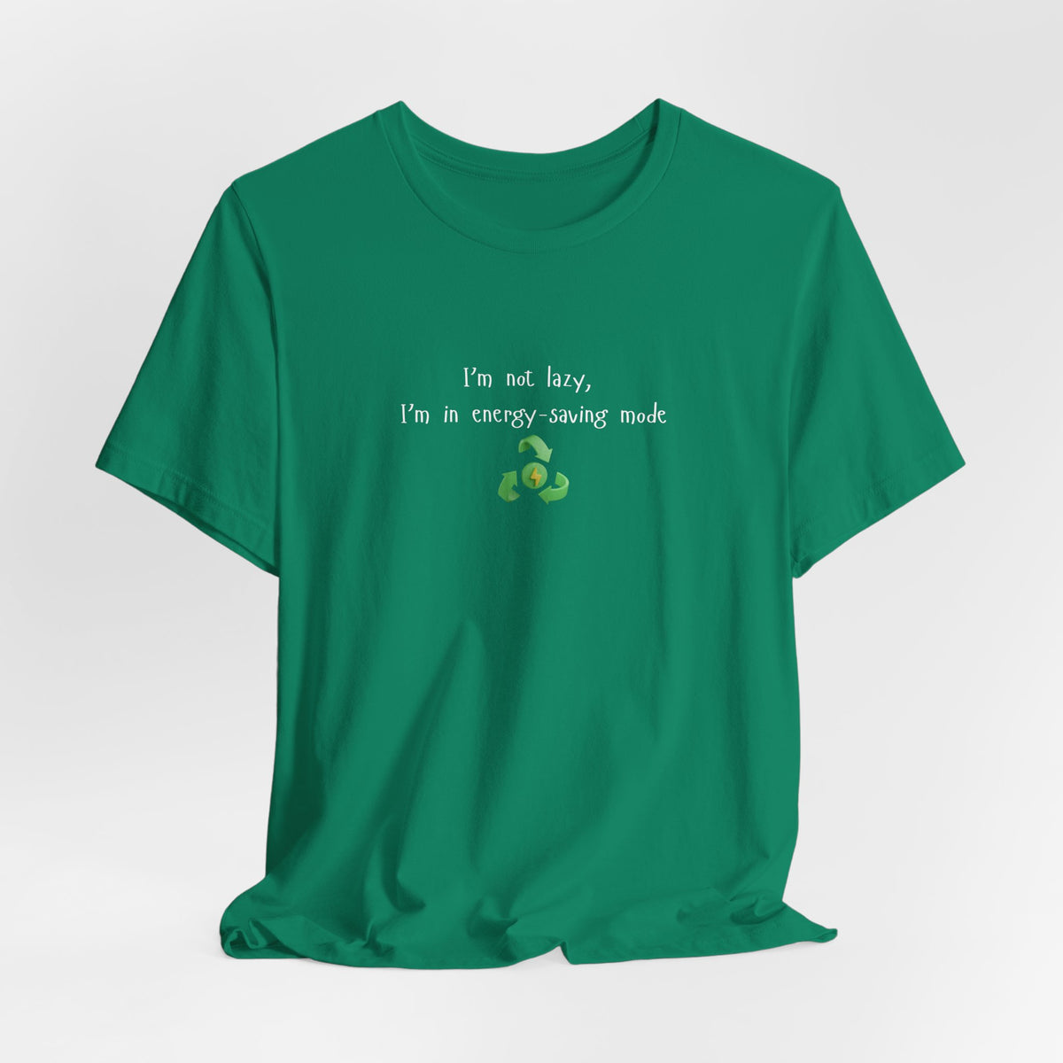 Eco-friendly mock T-shirt with humorous "I’m Not Lazy, I’m an Energy-Saving Mock" print, made by Printify.