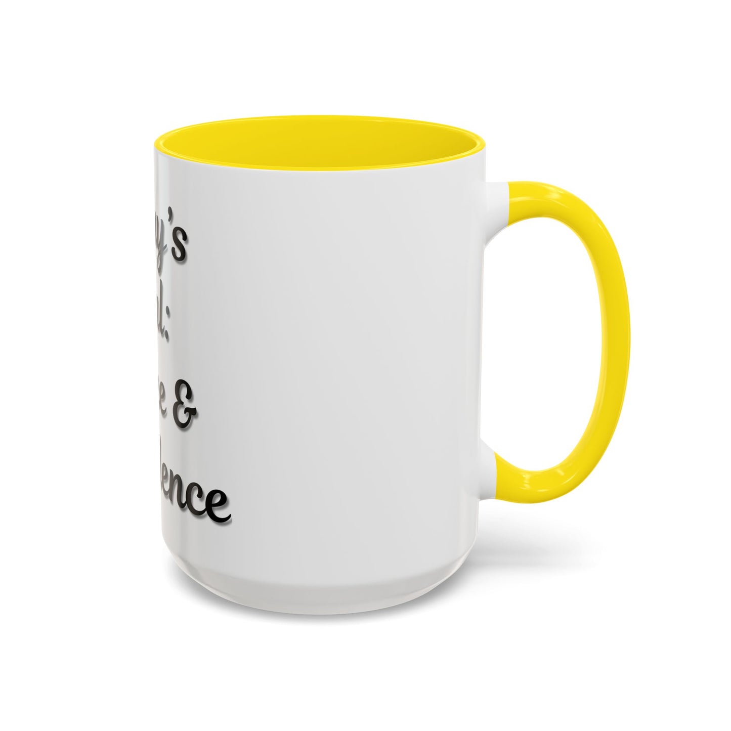 Inspirational Coffee Mug - Today's Goal: Coffee & Confidence - TRV