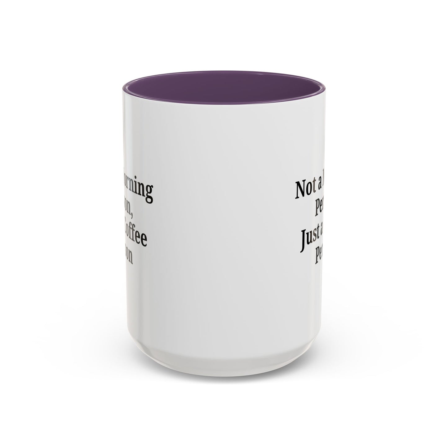 Coffee Lover's Accent Mug, Perfect for Gifting, Home Office Decor, Not a Morning Person, Coffee Enthusiast, Funny Coffee Mug - TRV
