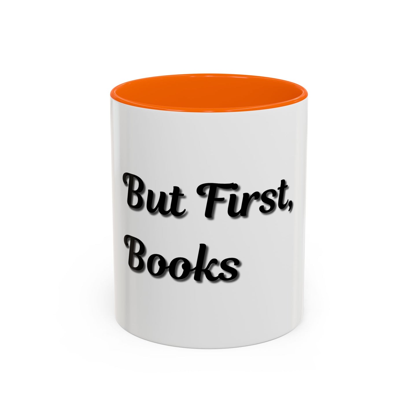 But First, Books Accent Coffee Mug - Perfect Gift for Book Lovers - TRV