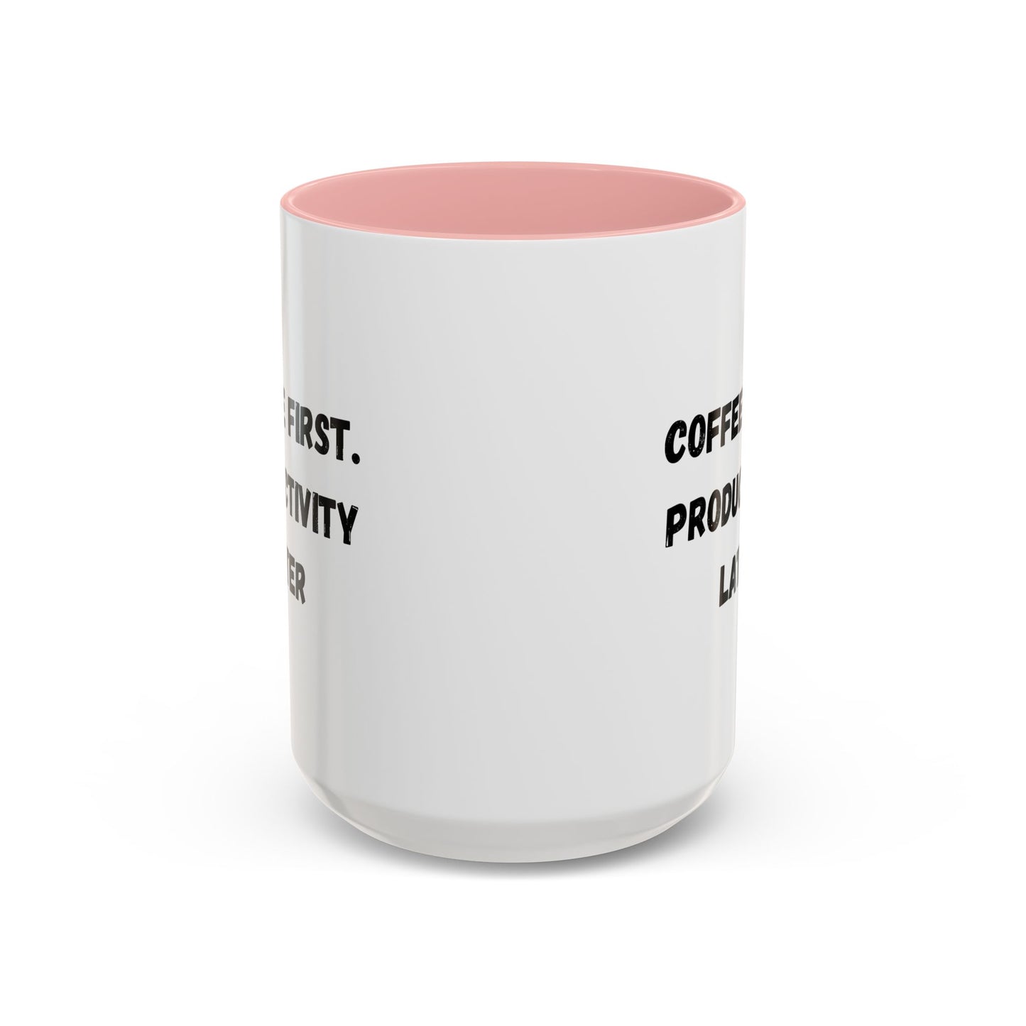 Coffee First Productivity Later Mug - Fun Office Gift, Motivational Coffee Cup, Black Handle Mug, Home Office Decor, Thoughtful Gift