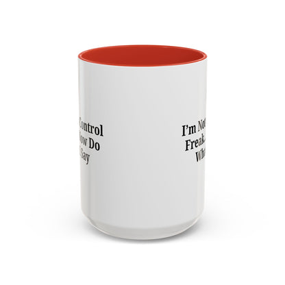 Funny Accent Coffee Mug - I'm Not a Control Freak, Gift for Boss/Office, Unique Tea Cup, Ideal for Birthdays, Humor Lovers - TRV