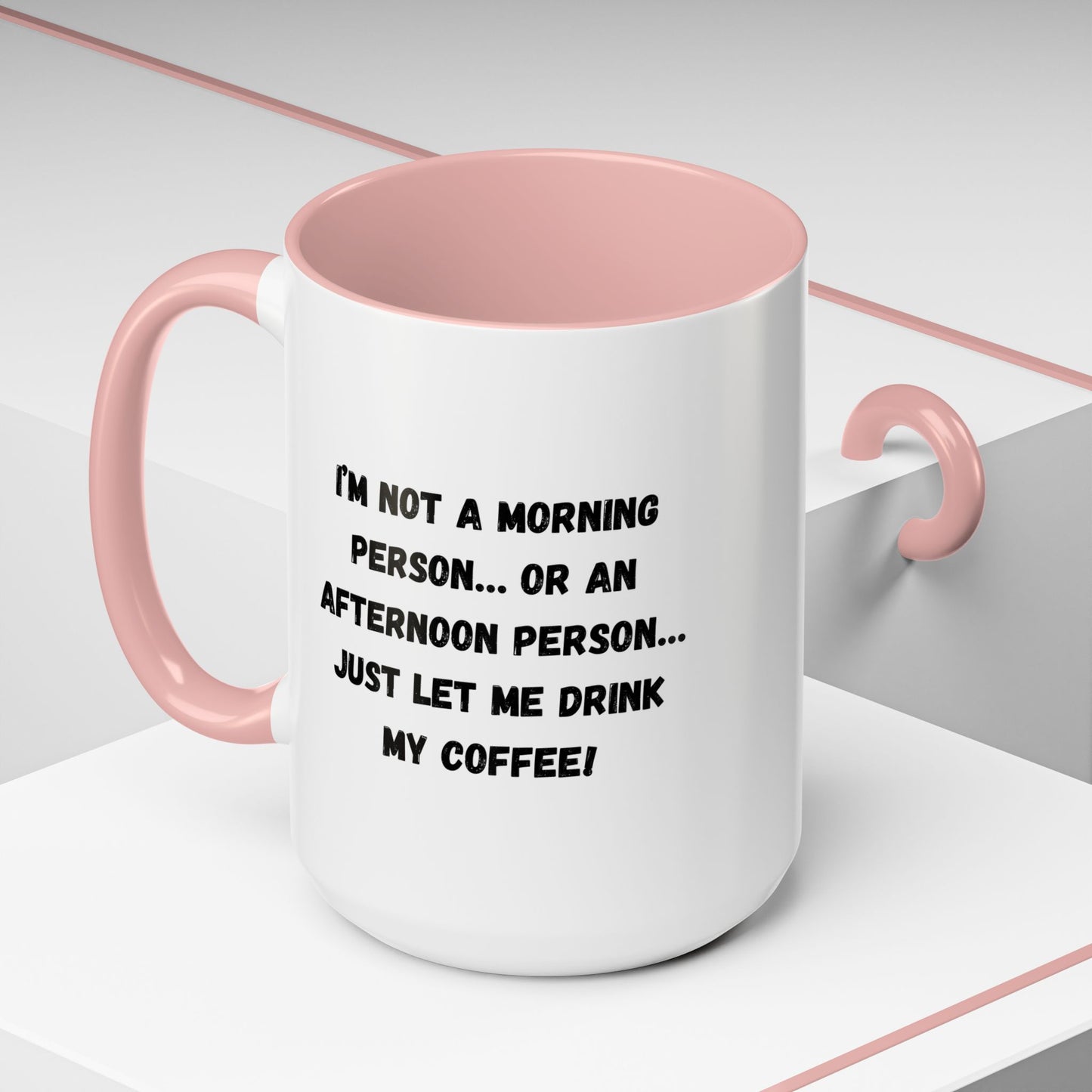 Funny Coffee Mug for Night Owls, I'm Not a Morning Person Mug, Gift for Coffee Lovers, Unique Drinkware, Humor Mug
