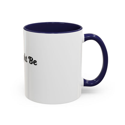 Funny Coffee Mug - "This Might Be Wine" - Perfect for Wine Lovers - TRV