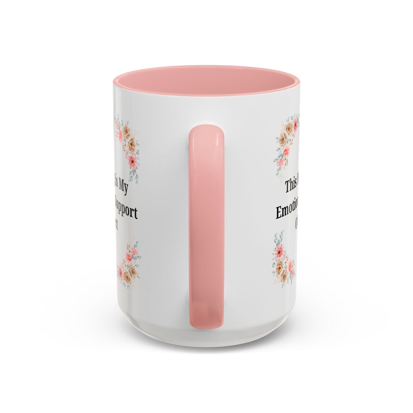 Floral Emotional Support Coffee Mug - Perfect Gift for Self-Care - TRV