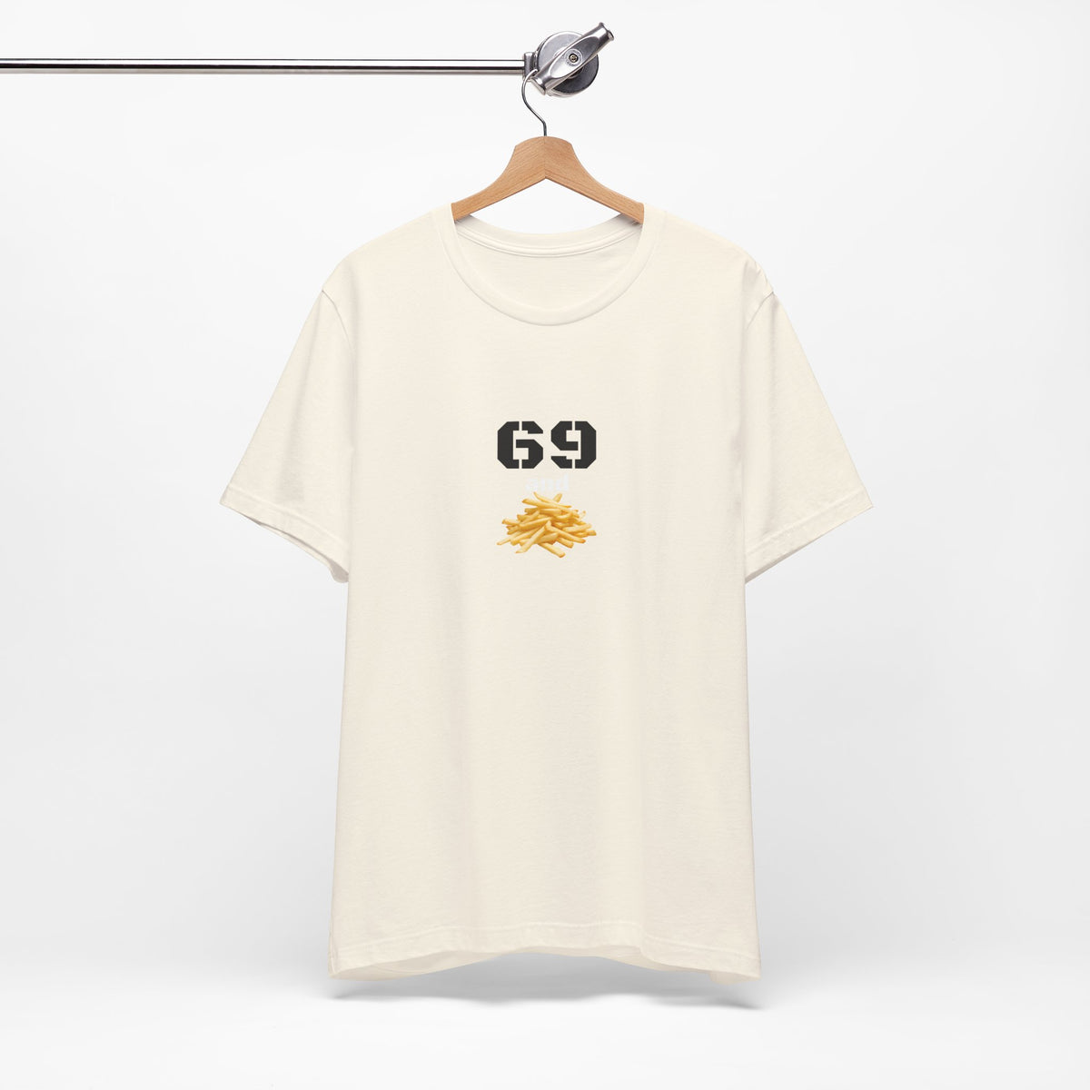 Unisex graphic T-shirt featuring a funny 69 and French fries design in bold print on a casual cotton tee.