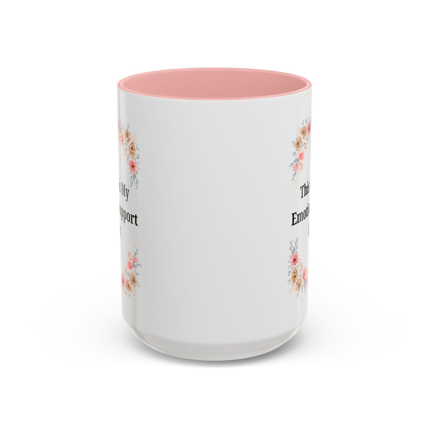 Floral Emotional Support Coffee Mug - Perfect Gift for Self-Care - TRV