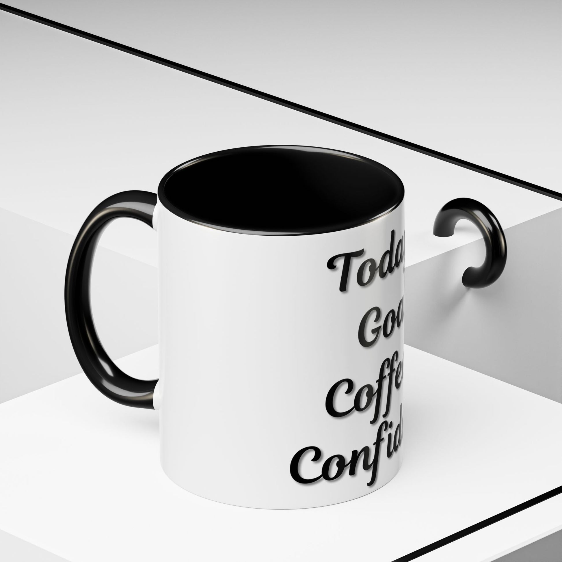 Inspirational Coffee Mug - Today's Goal: Coffee & Confidence - TRV
