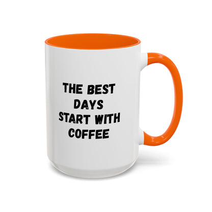 Ceramic coffee mug with "The Best Days Start With Coffee" quote, 11oz, white with black lettering, from Printify.