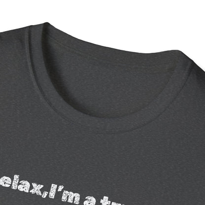Truck Driver Relax Unisex T-Shirt, Casual Tee, Gift for Truckers, Father's Day Shirt, Comfortable Everyday Wear