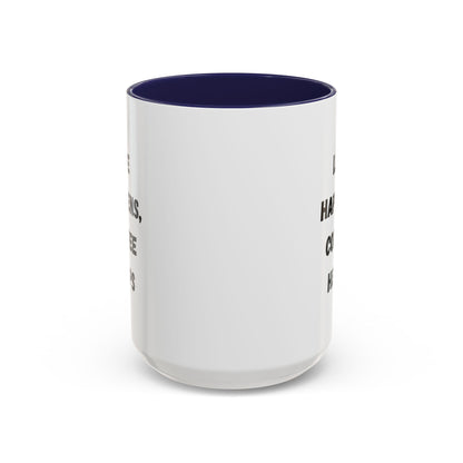 Black ceramic mug with "Life Happens Coffee Helps" slogan, 11oz capacity, black handle and rim, by Printify.