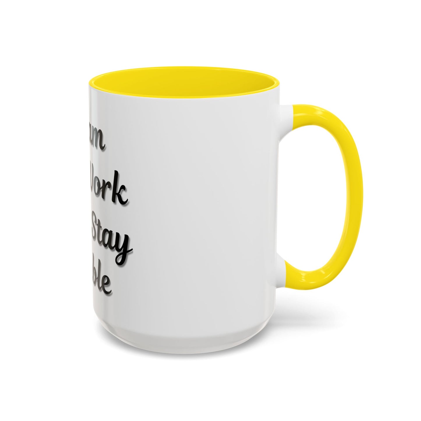 Inspirational Accent Coffee Mug - "Dream Big, Work Hard, Stay Humble" - Motivational 11/15oz - TRV