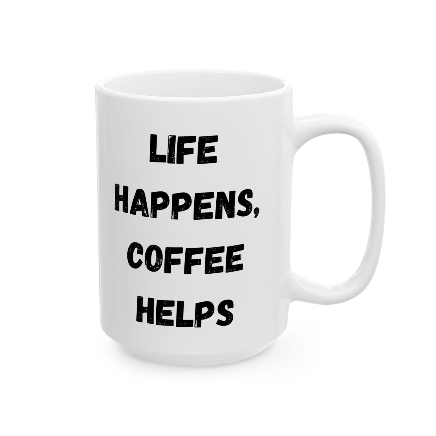 Inspirational Ceramic Mug - 11oz & 15oz - Perfect Gift for Coffee Lovers - TRV
