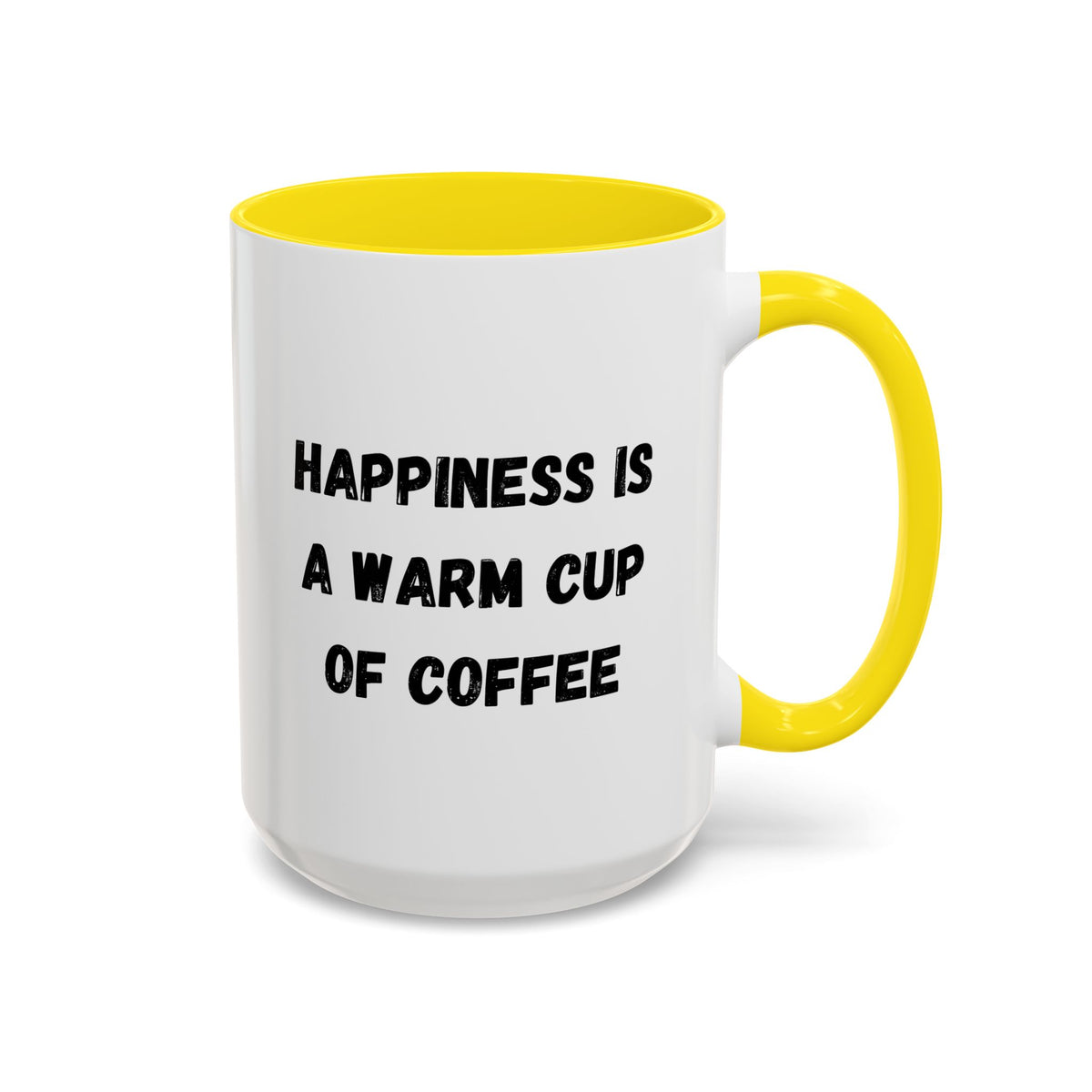 Ceramic coffee mug with "Happiness Is A Warm Cup Of Coffee" quote, featuring a white background and colorful text design.