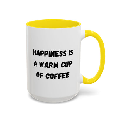 Ceramic coffee mug with "Happiness Is A Warm Cup Of Coffee" quote, featuring a white background and colorful text design.