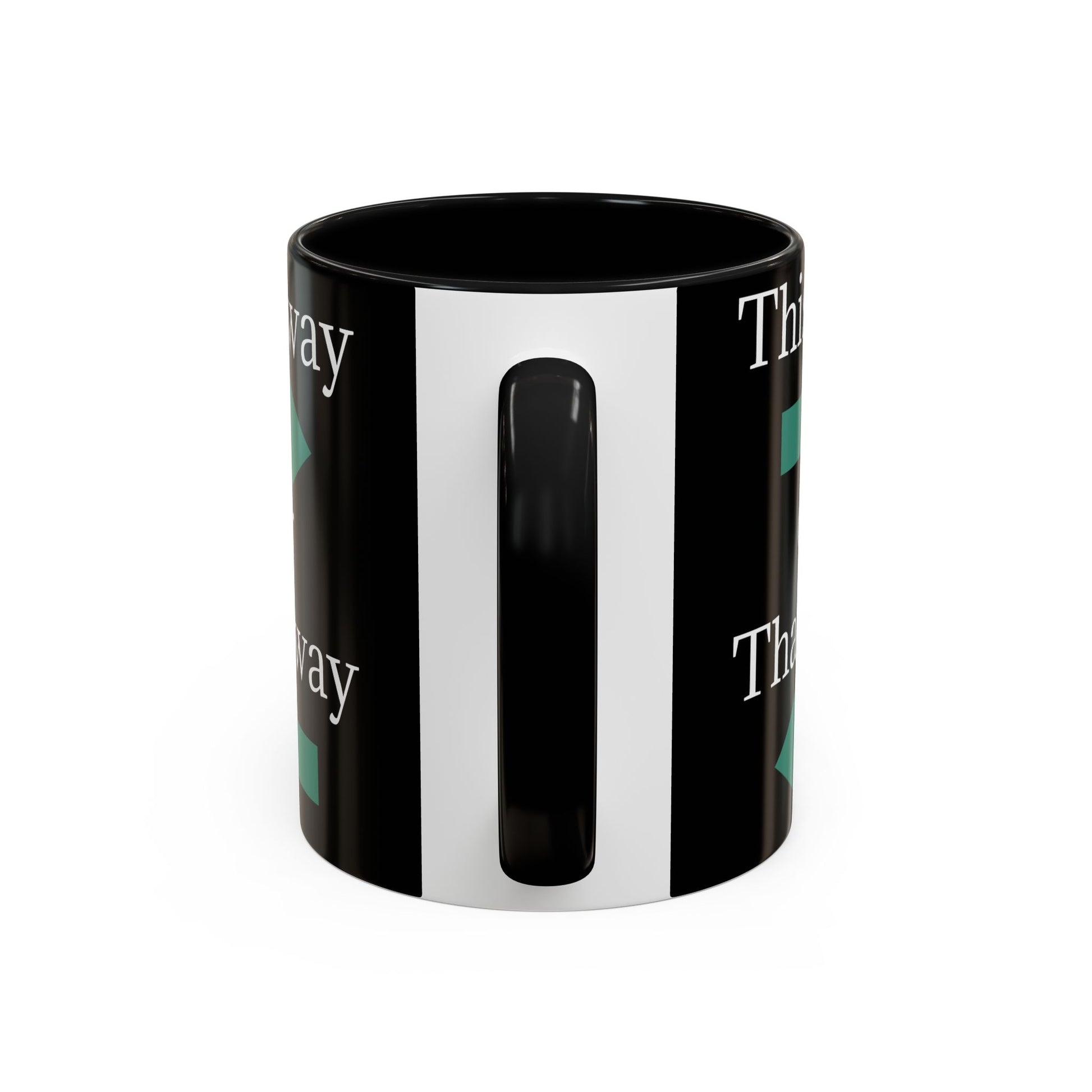 This Way or That Way Coffee Mug | Fun Accent Mug for Home & Office, Gift for Coffee Lovers, Unique Drinkware, Motivational Coffee Cup - TRV