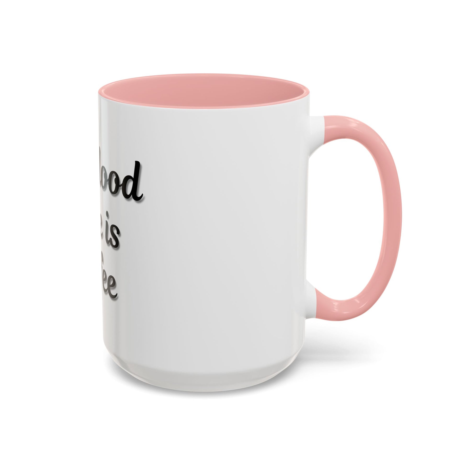 My Blood Type is Coffee Accent Mug - Perfect Gift for Coffee Lovers - TRV