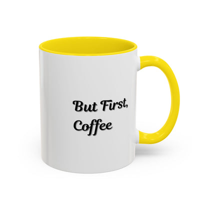 Black handle and rim coffee mug with "But First Coffee" print, 11oz or 15oz size, by Printify.