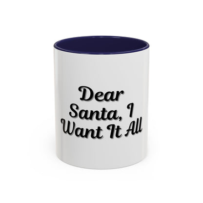 Dear Santa Accent Coffee Mug - Fun Holiday Mug for Christmas Enthusiasts - TRV