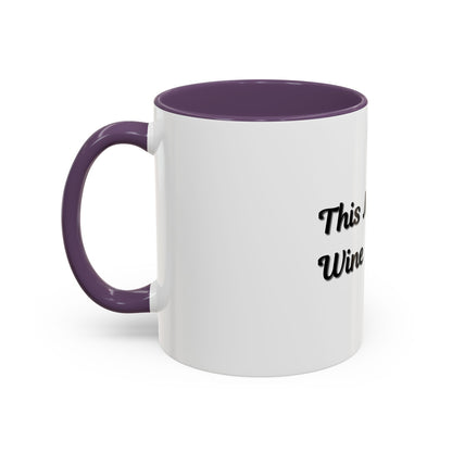 Funny Coffee Mug - "This Might Be Wine" - Perfect for Wine Lovers - TRV