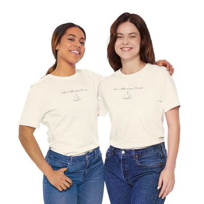 Casual Graphic Tee for Everyday Comfort, Unisex Jersey Tee with Inspirational Quote, Gift for Friends, Birthday Gift, Motivational Tee