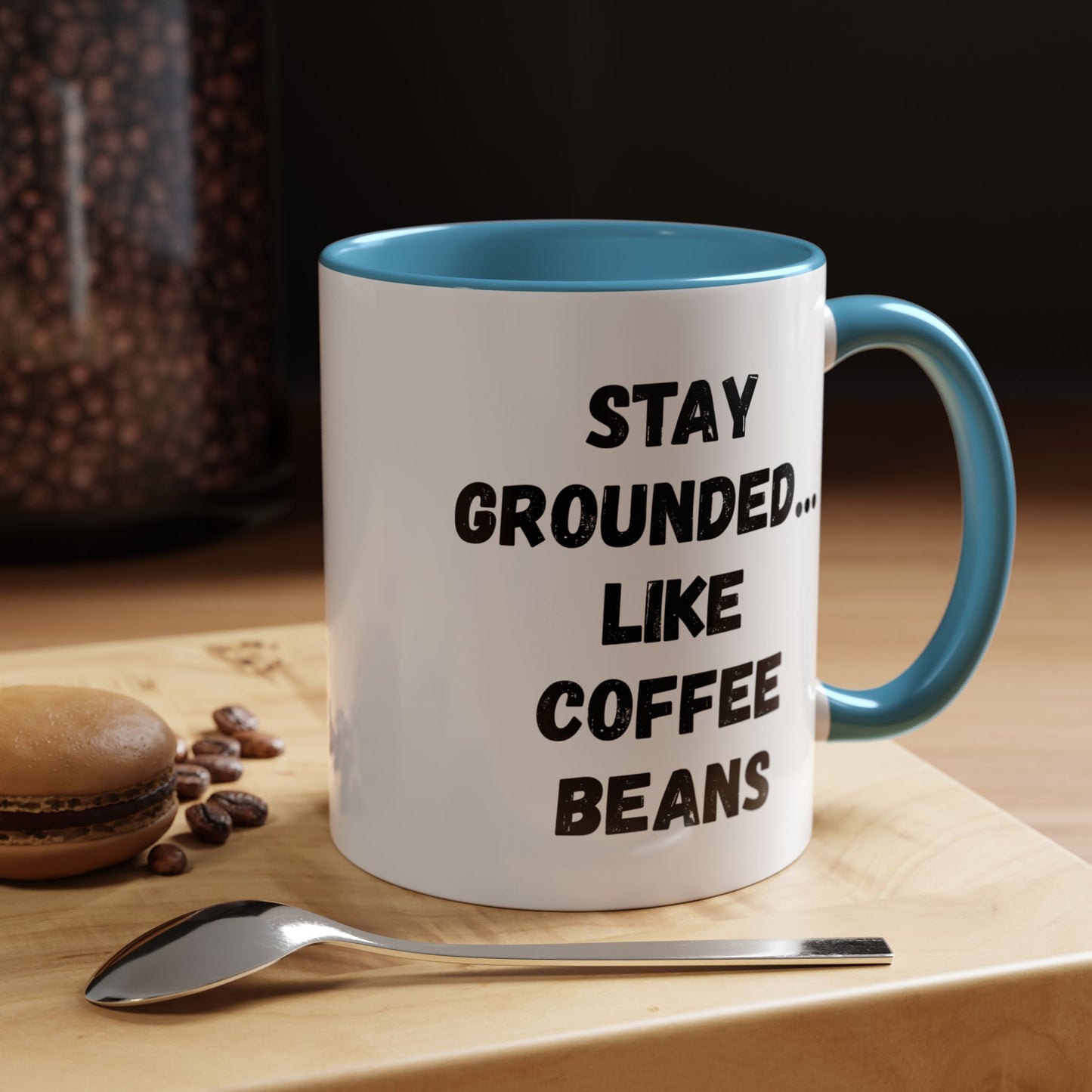 Grounded Coffee Mug, Inspirational Coffee Cup, Motivational Drinkware, Gift for Coffee Lovers, Funny Coffee Mug