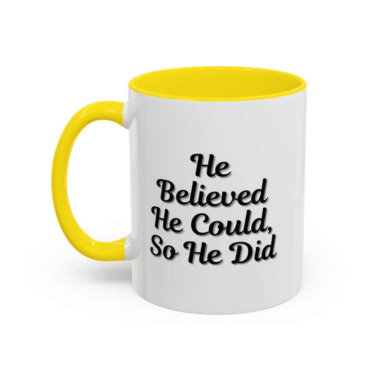 Printify "He Believed He Could So He Did" inspirational coffee mug with bold text and white ceramic finish.