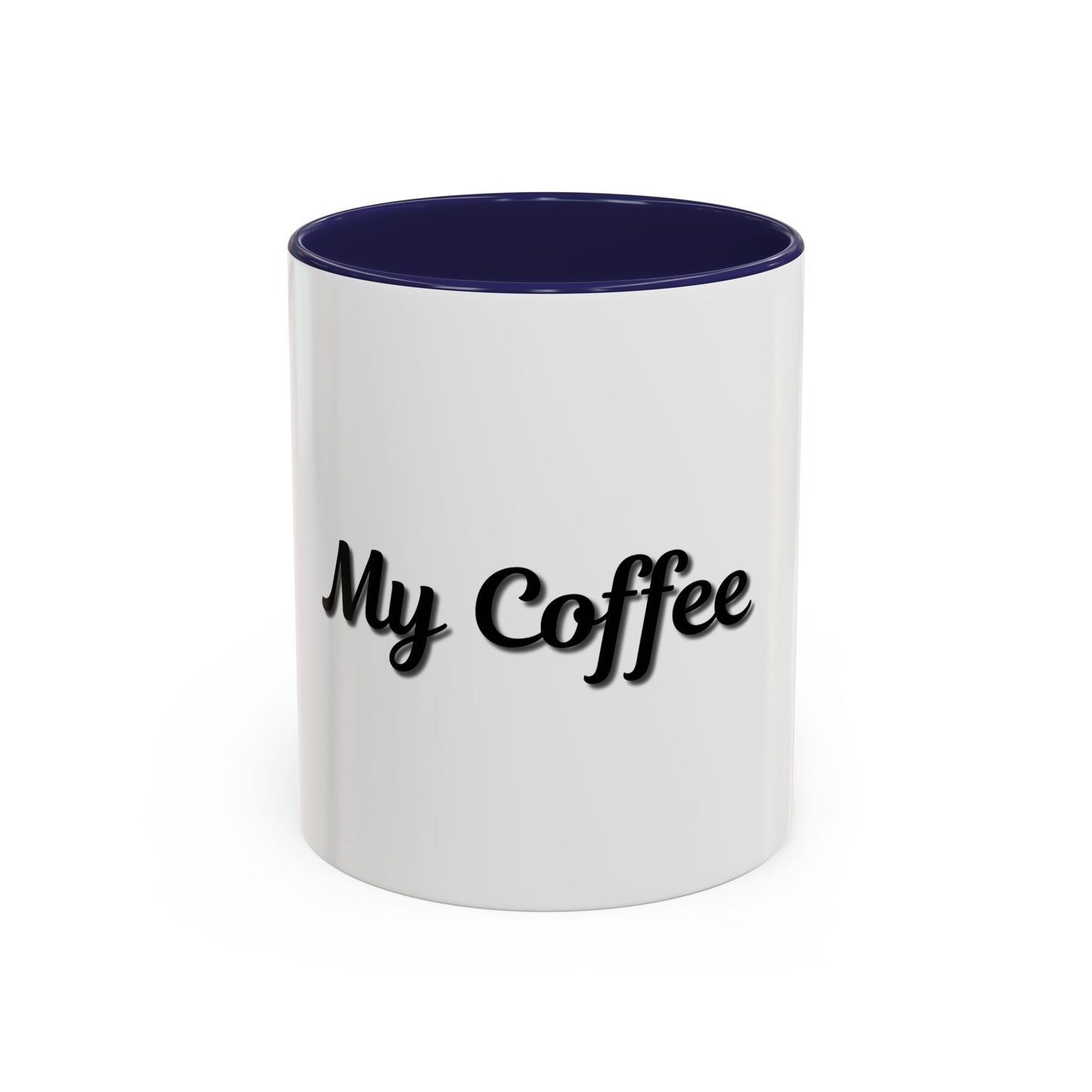 Personalized My Coffee Accent Mug - 11oz & 15oz Coffee Cups for Coffee Lovers - TRV