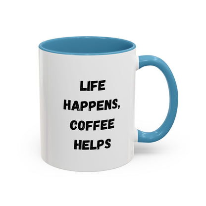 Black ceramic mug with "Life Happens Coffee Helps" slogan, 11oz capacity, black handle and rim, by Printify.