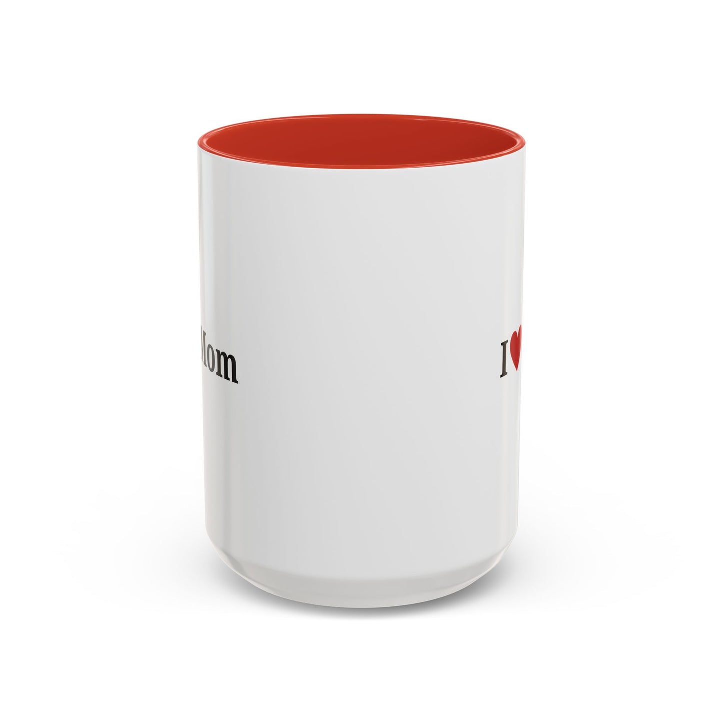 I Love Mom Accent Coffee Mug - Perfect Gift for Mother's Day & Special Occasions - TRV
