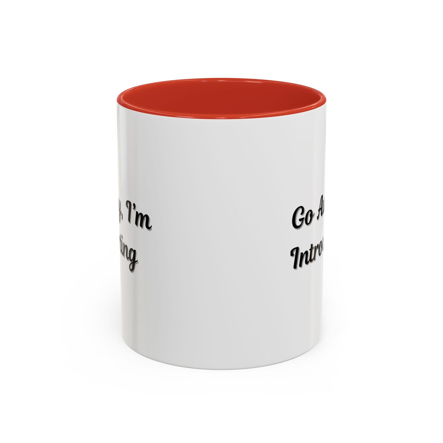 Go Away, I'm Introverting Accent Coffee Mug — Funny Introvert Ceramic Mug (11/15oz)
