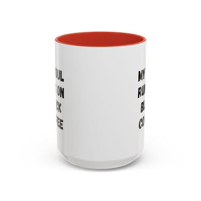 Funny Coffee Mug - My Soul Runs on Black Coffee | Perfect Gift for Coffee Lovers, Office Mugs, Tea, Barista, Halloween