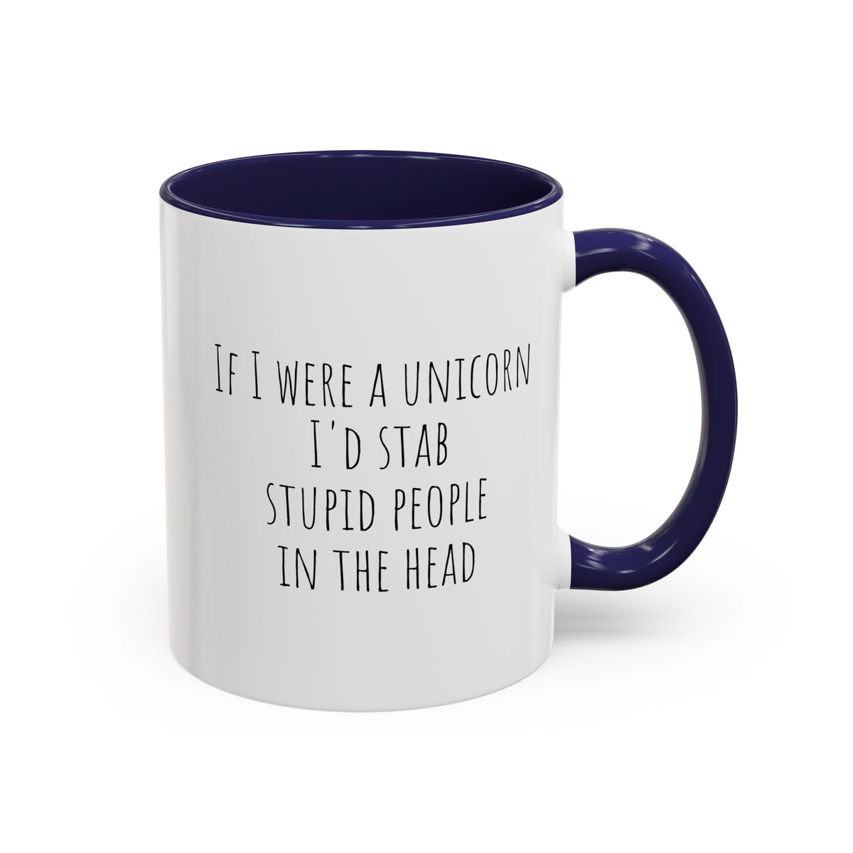 Funny ceramic mug featuring a unicorn design and humorous quote, ideal for coffee or tea drinking.
