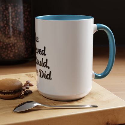 Inspiring Accent Coffee Mug - 'She Believed She Could, So She Did' - 11oz & 15oz - TRV