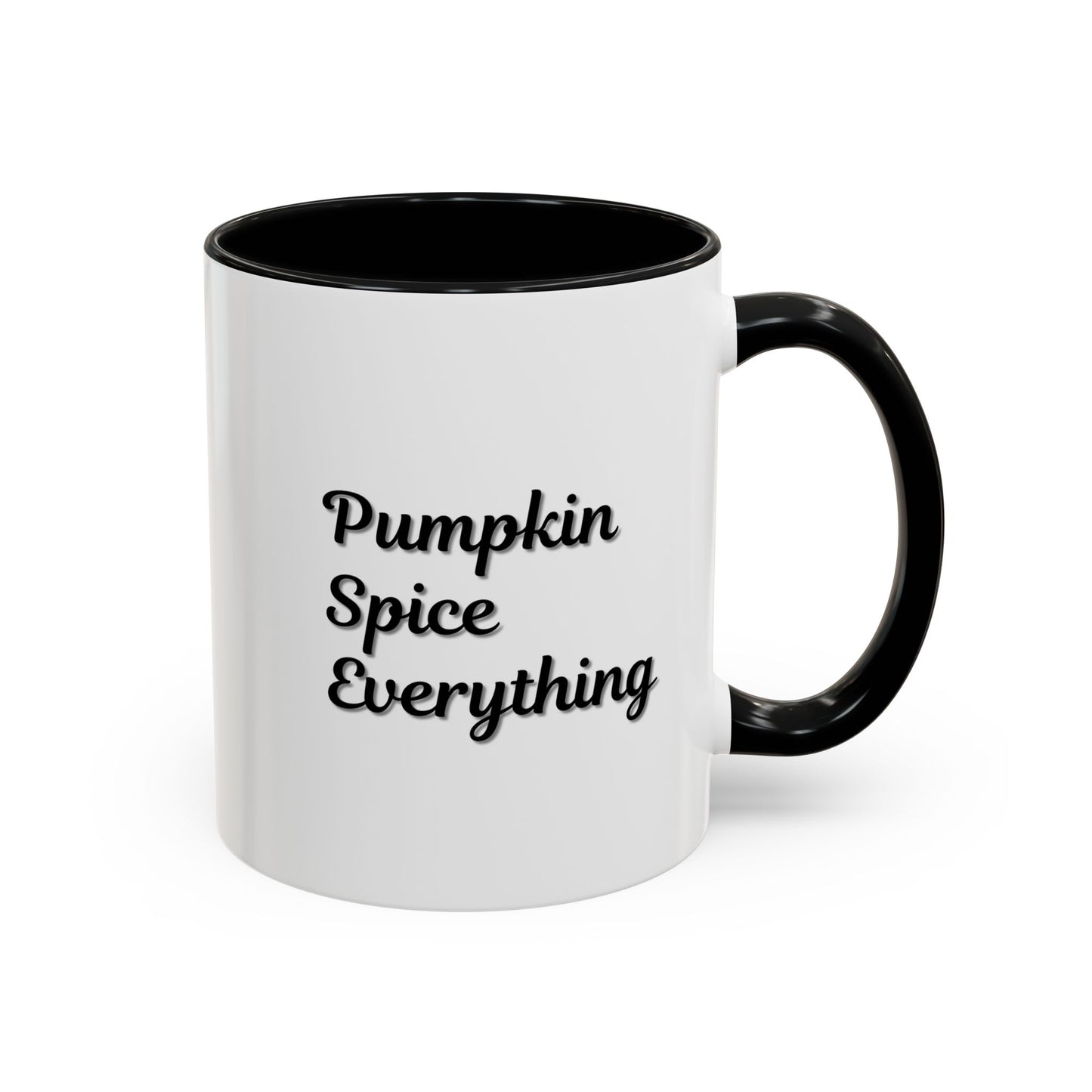 Pumpkin Spice Everything Accent Coffee Mug — Fall Seasonal 11/15oz