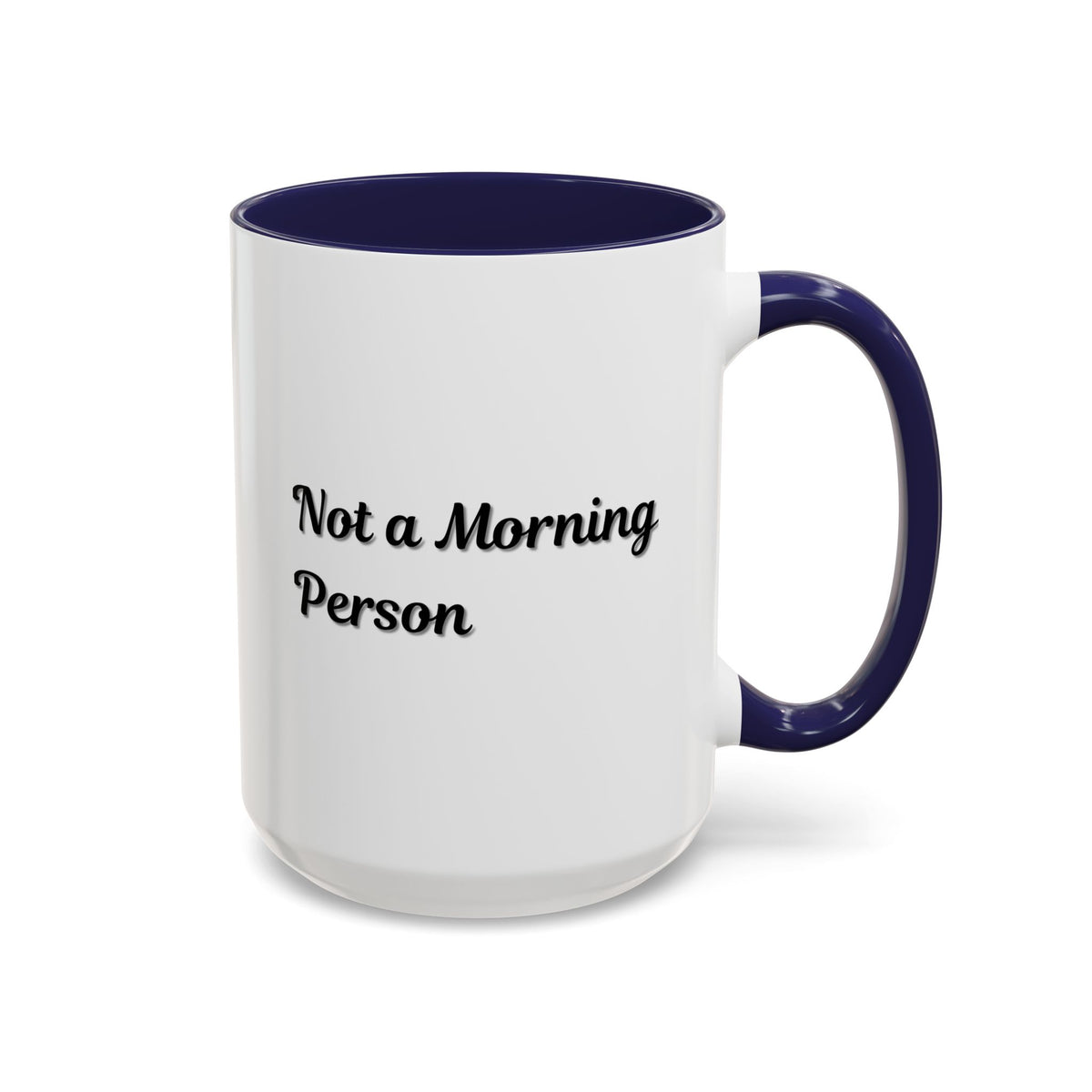 Ceramic coffee mug with "Not a Morning Person" print, 11oz or 15oz size, by Printify, featuring a humorous design on a white mug.