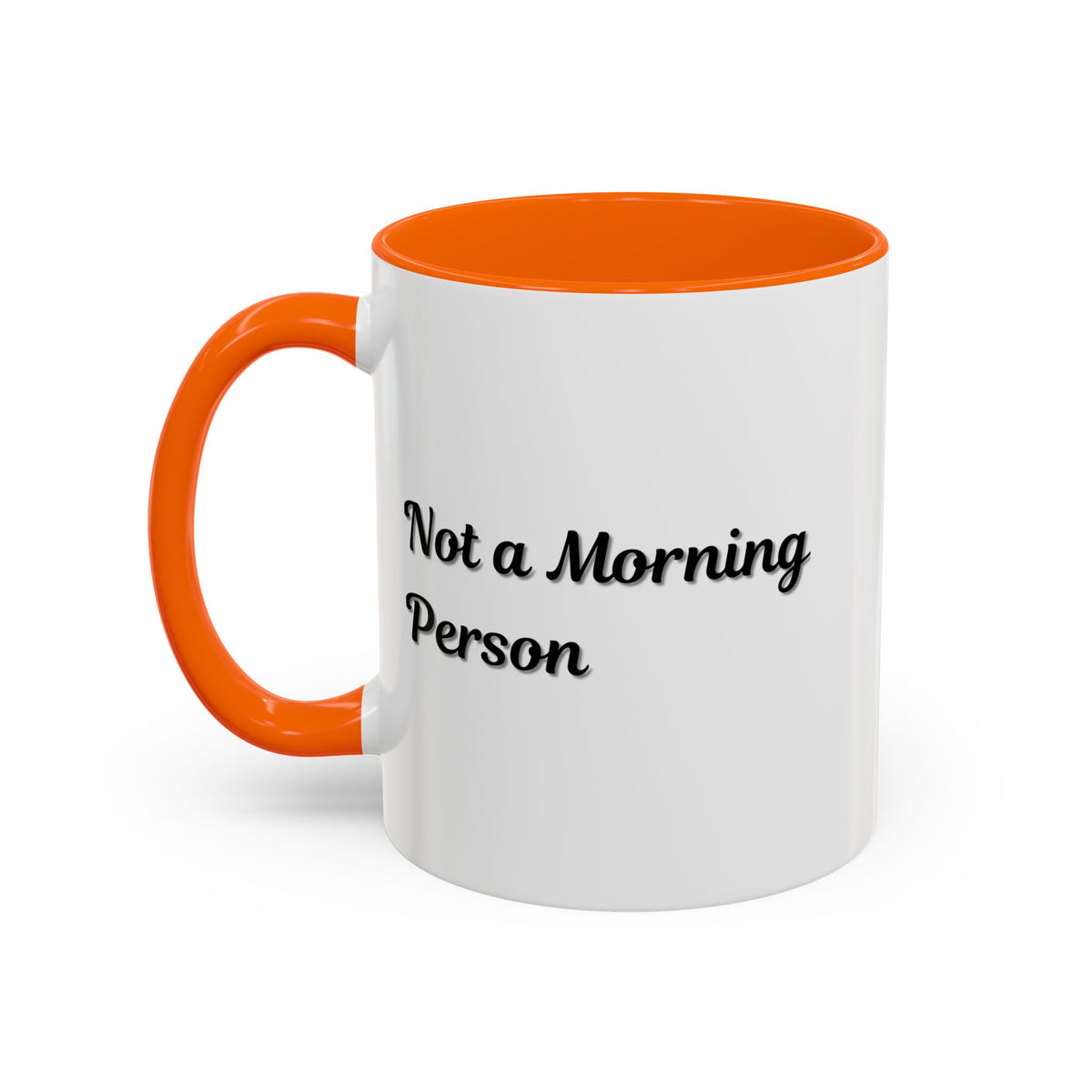 Ceramic coffee mug with "Not a Morning Person" print in 11oz and 15oz sizes, by Printify, shown from front view.
