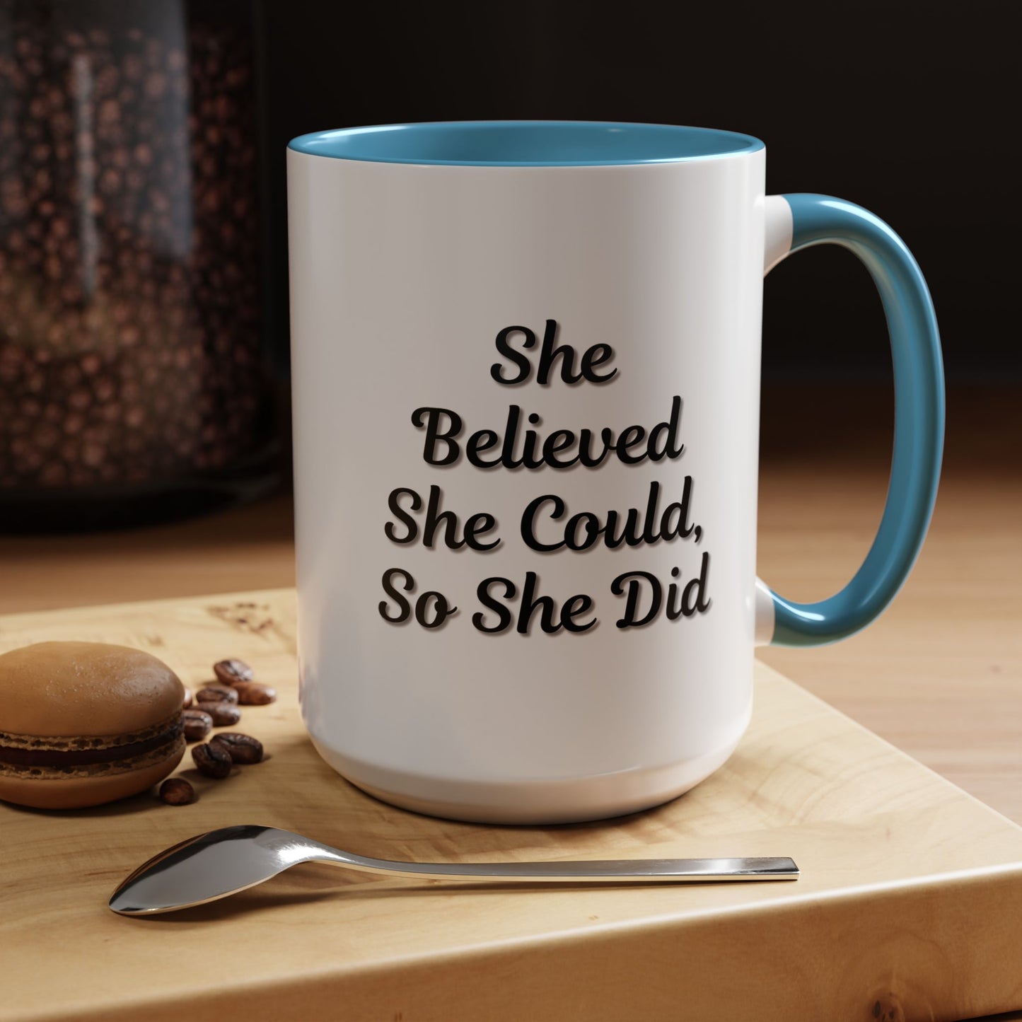 Inspiring Accent Coffee Mug - 'She Believed She Could, So She Did' - 11oz & 15oz