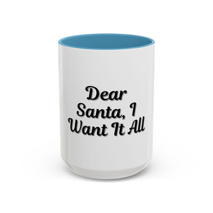 Dear Santa Accent Coffee Mug - Fun Holiday Mug for Christmas Enthusiasts - TRV