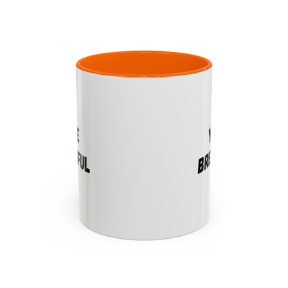 You’re Brew-tiful Coffee Mug – Cute Coffee Pun Accent Mug (11/15oz) — white ceramic accent mug with glossy finish and bold black “YOU’RE BREW-TIFUL” print, close-up of the printed design