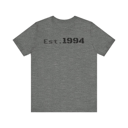 Est. 1994 Unisex Tee, Vintage Birthday Shirt, Nostalgic 90s Apparel, Perfect Gift for 30th Birthday, Casual Daily Wear - TRV
