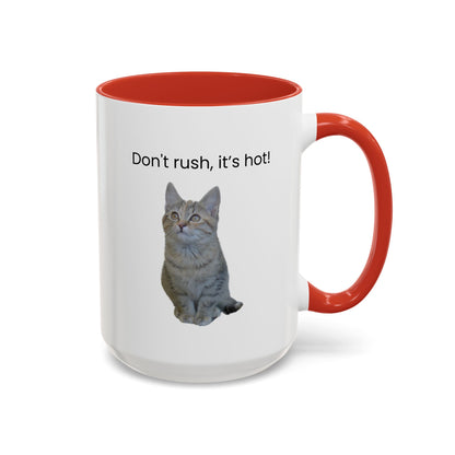 Ceramic cat coffee mug with "Don't rush, it's hot!" print, 11 oz, black handle, perfect for hot beverages.