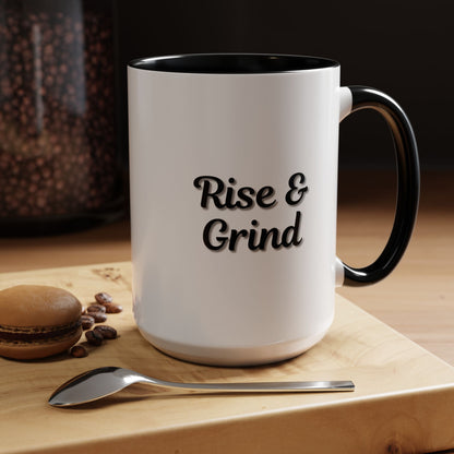 Motivational Rise & Grind Coffee Mug, Black Accent Mug, Daily Inspiration, Gift for Coffee Lovers, 11oz 15oz Ceramic Cup