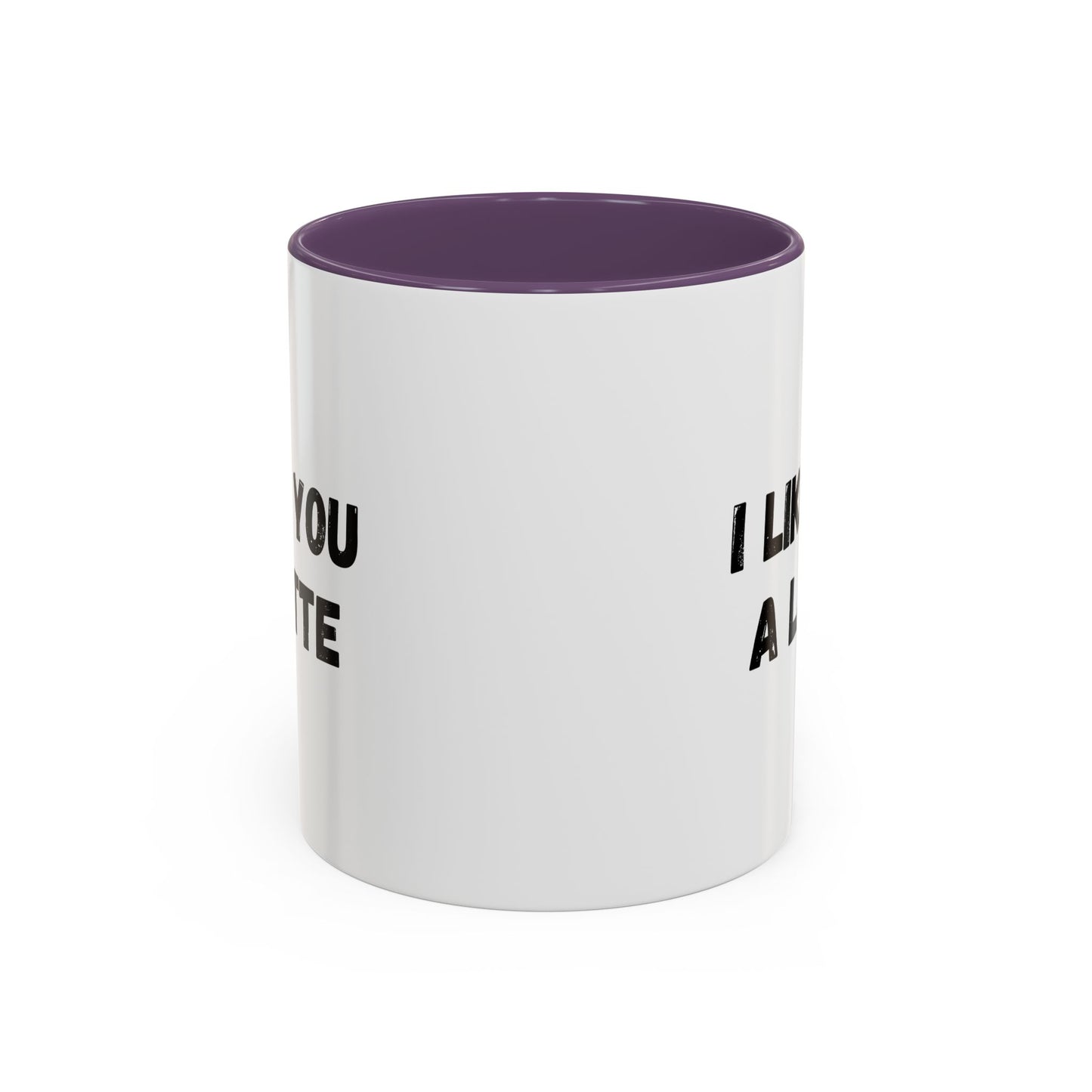 I Like You A Latte Coffee Mug, Funny Coffee Cup, Gift for Coffee Lovers, Cute Office Mug, Humor Tea Mug