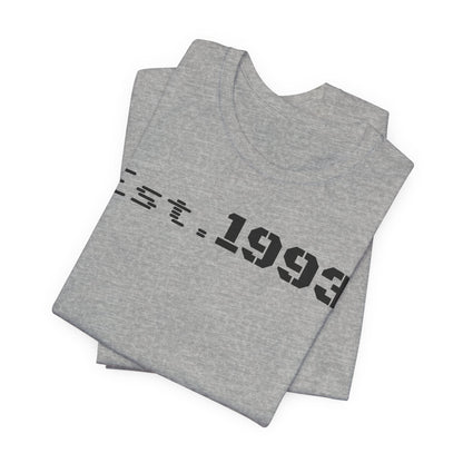 Est. 1993 Unisex Short Sleeve Tee - Perfect for Birthdays, Nostalgia, Casual Wear, Gifts, and Celebrations - TRV