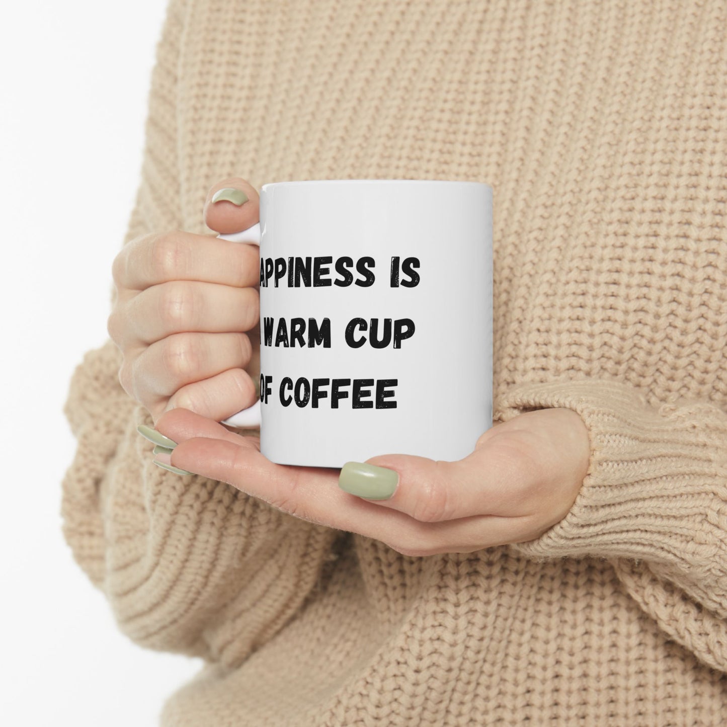 Inspirational Ceramic Coffee Mug - Happiness is a Warm Cup of Coffee - Perfect Gift for Coffee Lovers - TRV