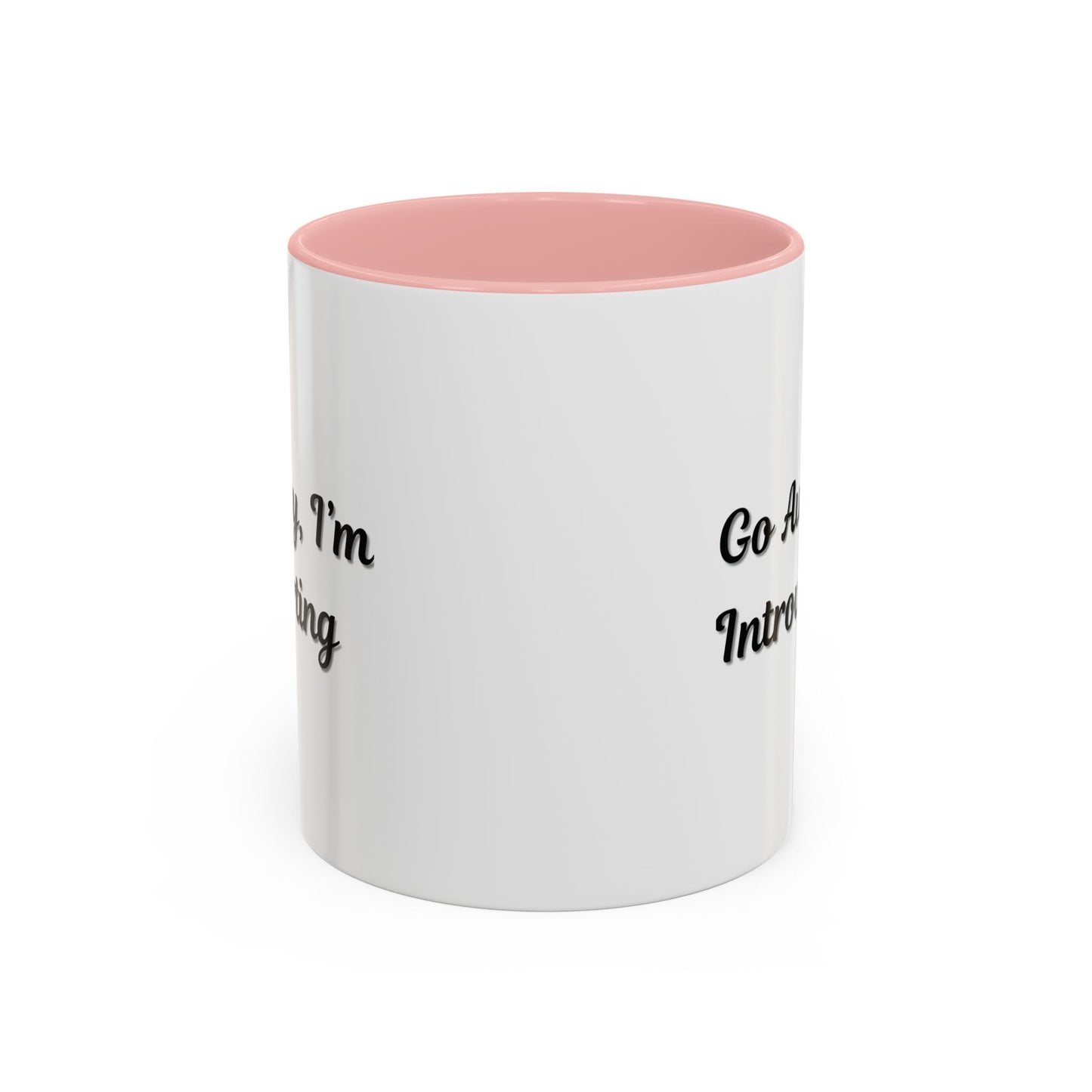 Go Away, I'm Introverting Accent Coffee Mug — Funny Introvert Ceramic Mug (11/15oz)