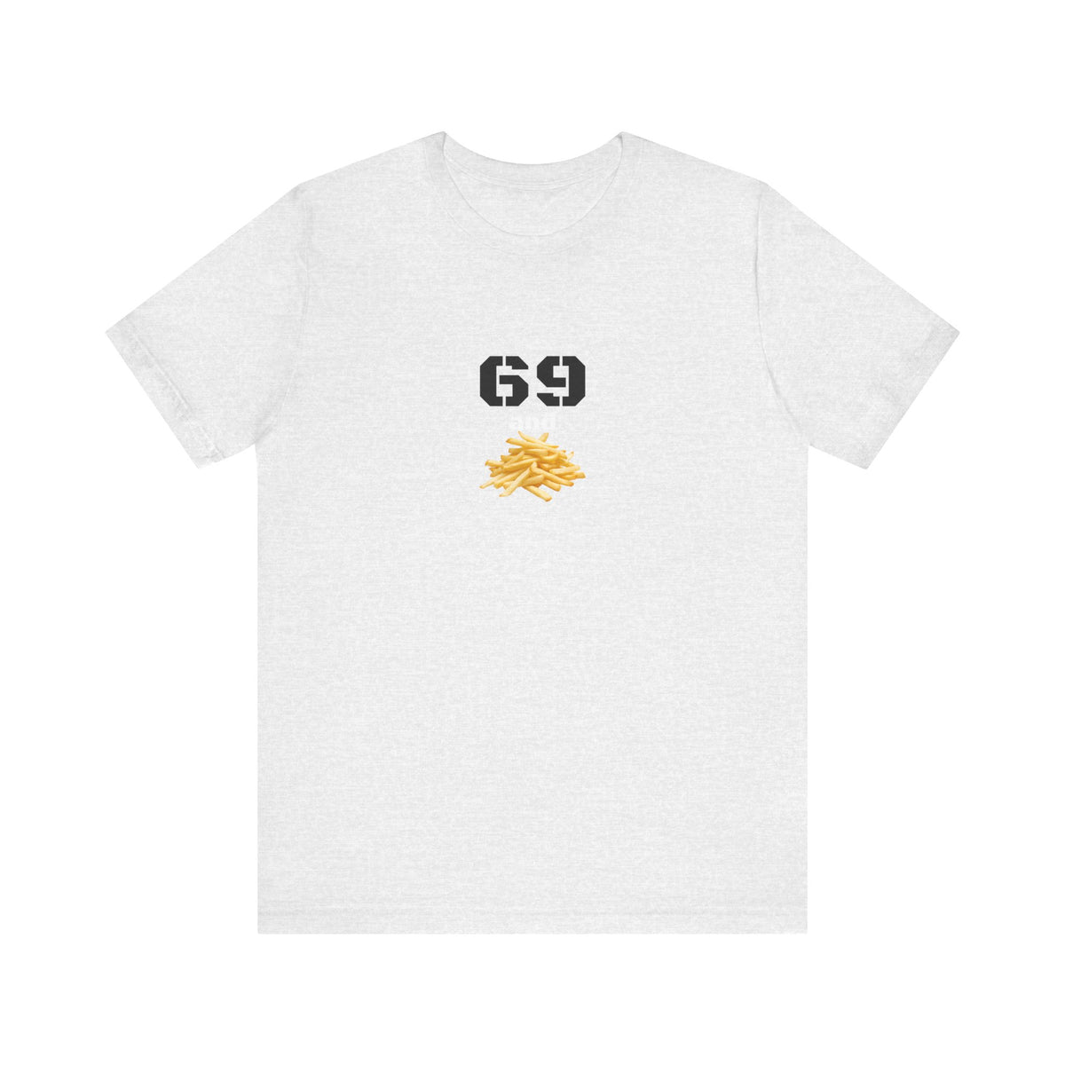 Unisex graphic T-shirt featuring a humorous 69 and French fries design, in a quirky style by Printify.