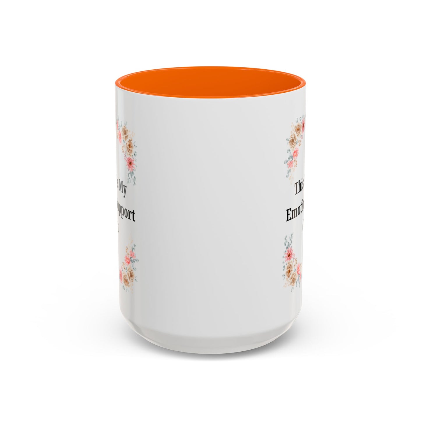 Floral Emotional Support Coffee Mug - Perfect Gift for Self-Care - TRV
